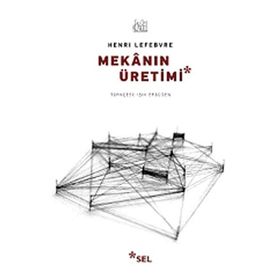 Mekanın Üretimi - Henri Lefebvre