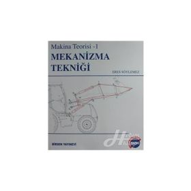 MEKANIZMA TEKNİĞİ - İBRAHİM DENIZ AKÇALI