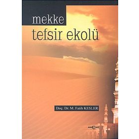 MEKKE TEFSIR EKOLÜ - MUHAMMED FATIH KESLER