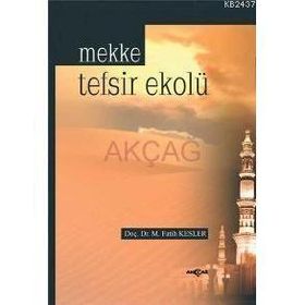 MEKKE TEFSIR EKOLÜ - MUHAMMED FATIH KESLER