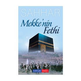 Mekke’nin Fethi - Abdülhamid Cude Es-Sahhar