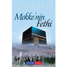 Mekke’nin Fethi - abdulmahid cude es sahhar