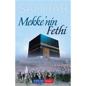 Mekke’nin Fethi - abdulmahid cude es sahhar