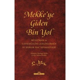 Mekkeye Giden Bin Yol Timaş Yayınları