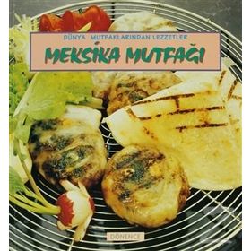 Meksika Mutfağı - Ömür Sam