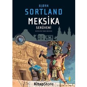 Meksika Serüveni - bjørn sortland