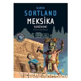 Meksika Serüveni - bjørn sortland