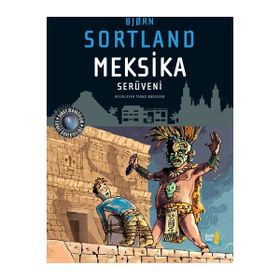 Meksika Serüveni - bjørn sortland