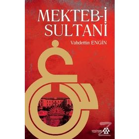 Mekteb-i Sultani - Prof. Dr. Vahdettin Engin