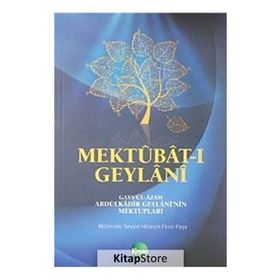 Mektubat-ı Geylani - Gavs-ı Azam Seyyid Abdülkadir Geylani