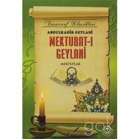 MEKTUBAT-I GEYLANI - SEYYID ABDÜLKADİR GEYLANI