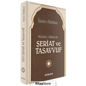 Mektubat-ı Rabbani'de Şeriat ve Tasavvuf - İmam-ı Rabbani