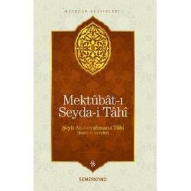 Mektubat-ı Seyda-i Tahi - Şeyh Abdurrahman-ı Tahi