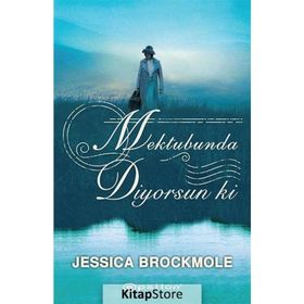 Mektubunda Diyorsun ki - Jessica Brockmole