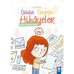 Mektup Arkadaşımı Buldum - Günlük Güneşlik Hikayeler 1. Sınıf - Celal Akbaş