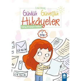 Mektup Arkadaşımı Buldum - Günlük Güneşlik Hikayeler 1. Sınıf - Celal Akbaş