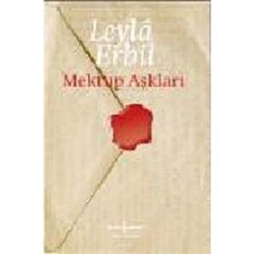 Mektup Aşkları / Leyla Erbil