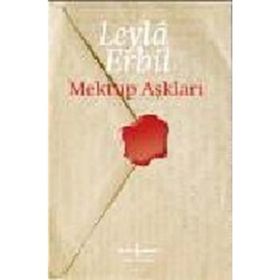 Mektup Aşkları / Leyla Erbil