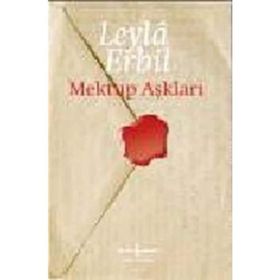 Mektup Aşkları / Leyla Erbil