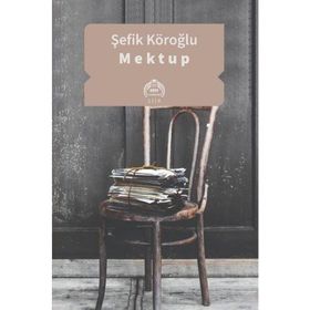 Mektup - Şefik Köroğlu
