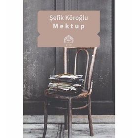 Mektup - Şefik Köroğlu