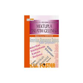 MEKTUPLA ANLATIM GELENEĞİ H.W. FOSTER A. WELD GRIMKE ILE A. WALKER'DA - BÜLENT CERCIS TANRITANIR
