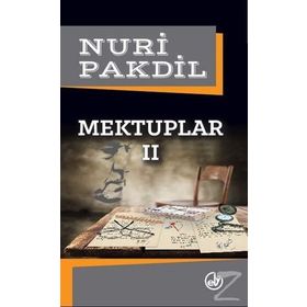 Mektuplar 2 - Nuri Pakdil