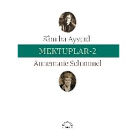Mektuplar 2 - Samiha Ayverdi Annemarie Schimmel