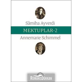 Mektuplar 2 - Samiha Ayverdi Annemarie Schimmel