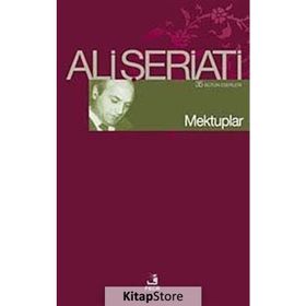 MEKTUPLAR - ALI ŞERİATİ