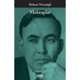 MEKTUPLAR - BEHÇET NECATIGIL