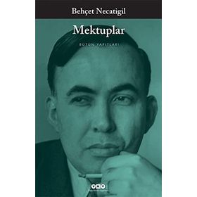 MEKTUPLAR - BEHÇET NECATIGIL