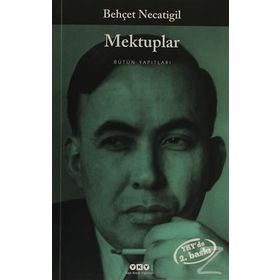 MEKTUPLAR - BEHÇET NECATIGIL