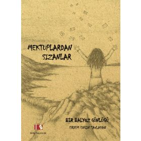 Mektuplardan Sızanlar - Erdem Engin Tavlayan