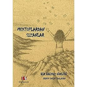 Mektuplardan Sızanlar - Erdem Engin Tavlayan