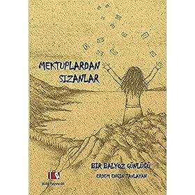 Mektuplardan Sızanlar - Erdem Engin Tavlayan