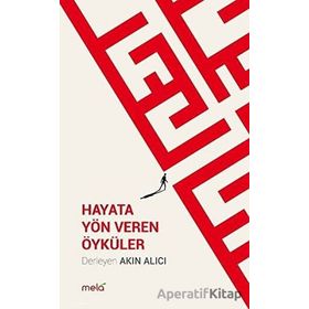 Mela Yayınları Hayata Yön Veren Öyküler