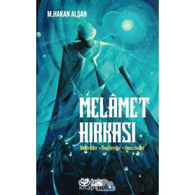 Melamet Hırkası - Mehmet Hakan Alşan