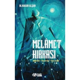 Melamet Hırkası - Mehmet Hakan Alşan