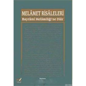 MELAMET RISALELERI BAYRAMI MELAMİLİĞİ'NE DAIR - ABDURREZZAK TEK