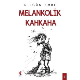Melankolik Kahkaha - Nilgün Emre