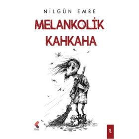 Melankolik Kahkaha - Nilgün Emre