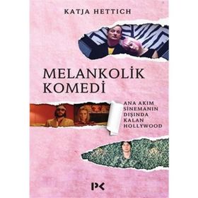 Melankolik Komedi - Katja Hettich