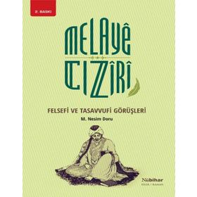 MELAYE CIZİRİ FELSEFI VE TASAVVUFI GÖRÜŞLERİ - MEHMET NESIM DORU