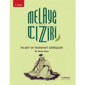 MELAYE CIZİRİ FELSEFI VE TASAVVUFI GÖRÜŞLERİ - MEHMET NESIM DORU
