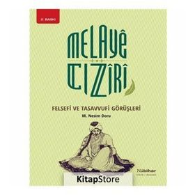 MELAYE CIZİRİ FELSEFI VE TASAVVUFI GÖRÜŞLERİ - MEHMET NESIM DORU