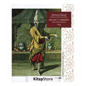Melceü’t-Tabbahin 1844 Ciltli - Mehmet Kamil