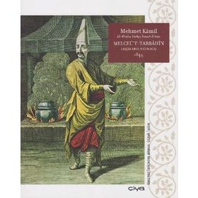 Melceü’t-Tabbahin 1844 - Mehmet Kamil
