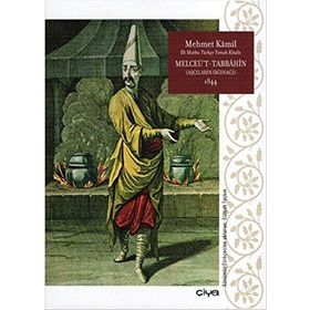Melceüt - Tabbahin - Aşçıların Sığınağı 1844 - Mehmet Kamil