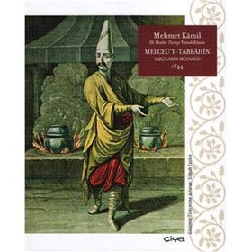 Melceüt - Tabbahin - Aşçıların Sığınağı 1844 - Mehmet Kamil